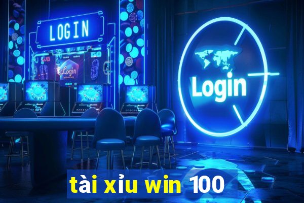 tài xỉu win 100