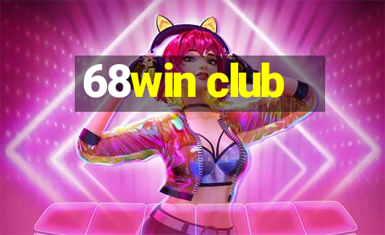 68win club