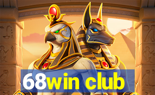 68win club