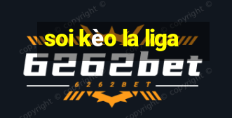 soi kèo la liga