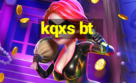 kqxs bt