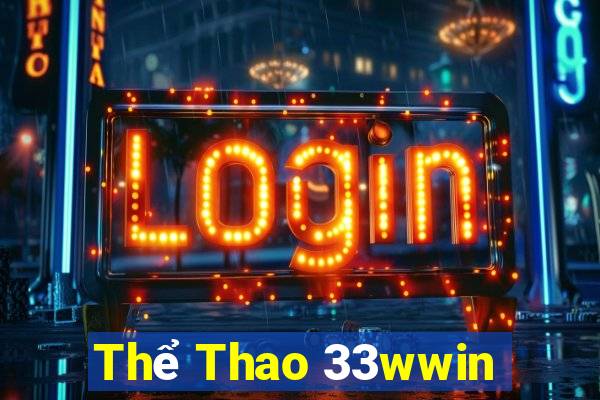 Thể Thao 33wwin