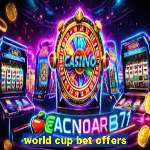 world cup bet offers