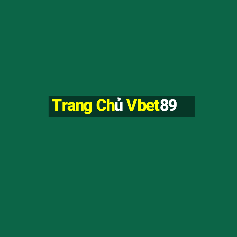 Trang Chủ Vbet89