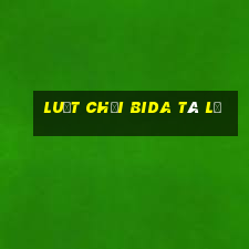 luật chơi bida tá lả