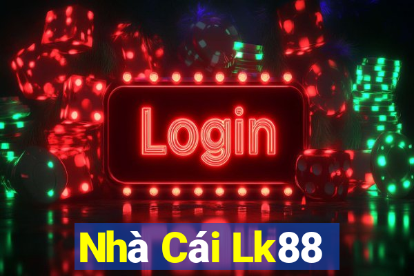 Nhà Cái Lk88