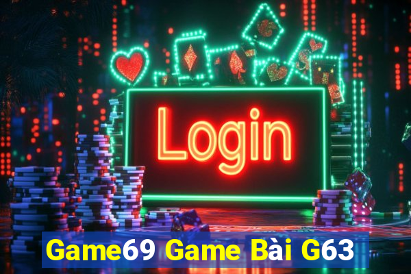 Game69 Game Bài G63