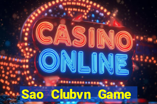 Sao Clubvn Game Bài Trực Tuyến