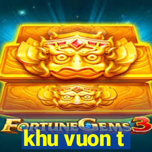 khu vuon t