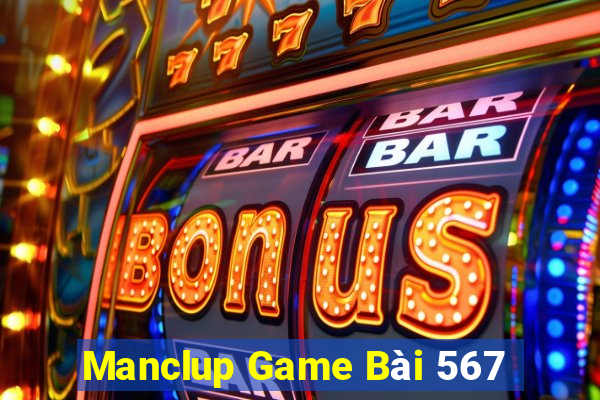 Manclup Game Bài 567