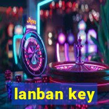 lanban key