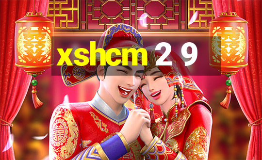 xshcm 2 9