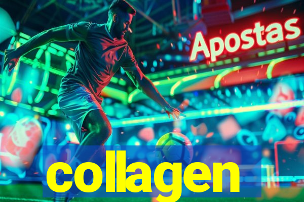 collagen