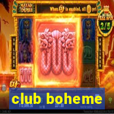 club boheme