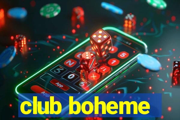 club boheme