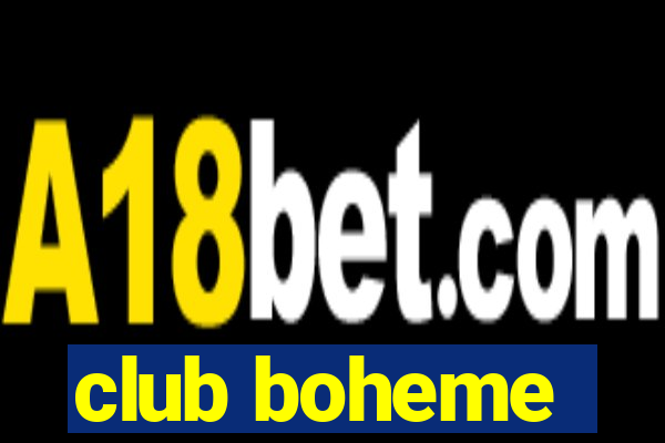 club boheme