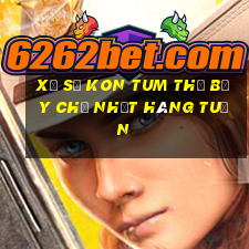 xổ số kon tum thứ bảy chủ nhật hàng tuần