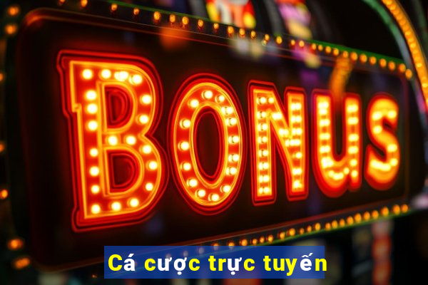 Cá cược trực tuyến