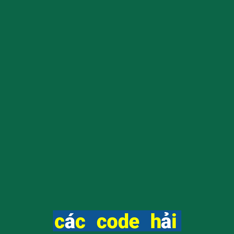 các code hải tặc đại chiến