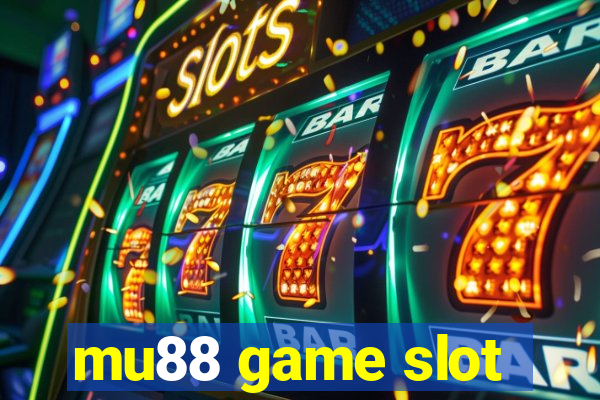 mu88 game slot