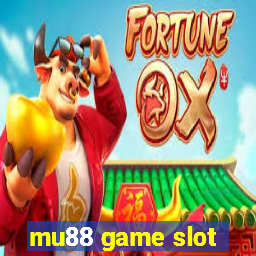 mu88 game slot