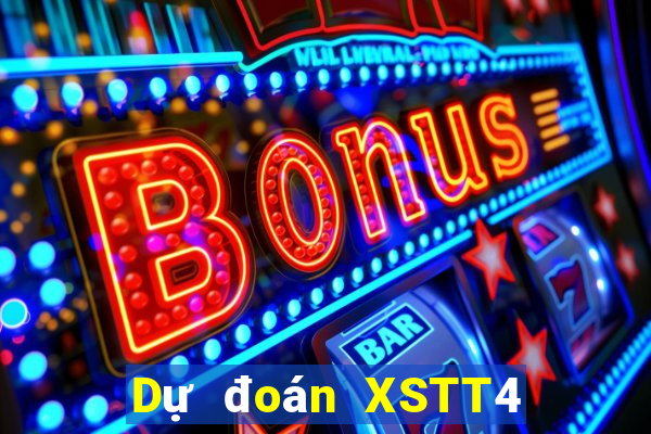 Dự đoán XSTT4 Thứ 4