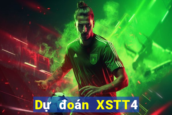 Dự đoán XSTT4 Thứ 4