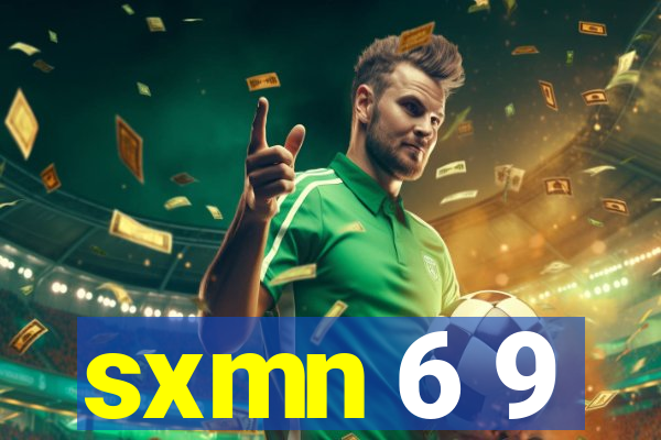 sxmn 6 9