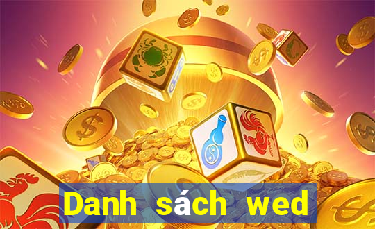 Danh sách wed châu Á phải thắng