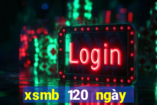 xsmb 120 ngày gần nhất