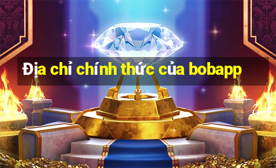 Địa chỉ chính thức của bobapp