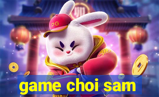 game choi sam