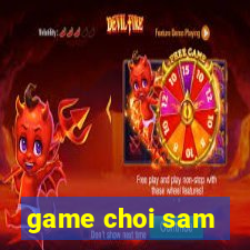 game choi sam