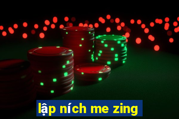 lập ních me zing