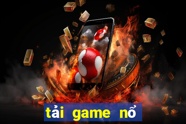 tải game nổ hũ thần quay