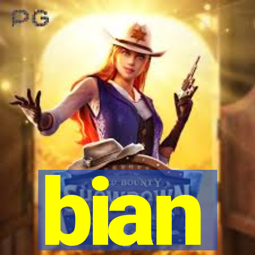 bian