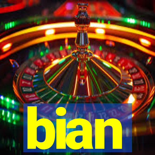 bian