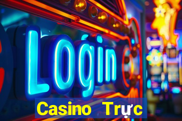 Casino Trực tiếp Siêu nổ hũ