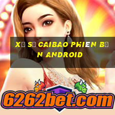 Xổ số Caibao phiên bản Android