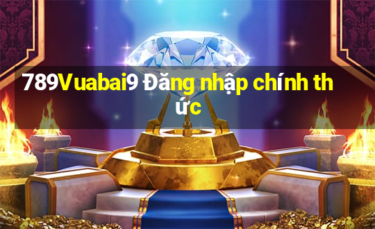 789Vuabai9 Đăng nhập chính thức