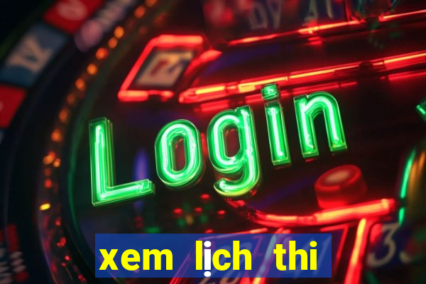 xem lịch thi đấu bóng đá ý