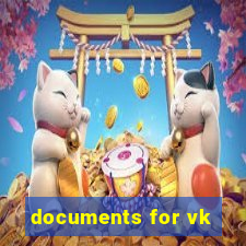 documents for vk