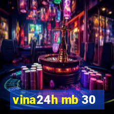 vina24h mb 30