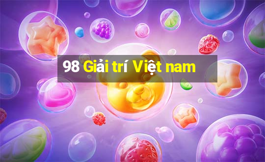 98 Giải trí Việt nam