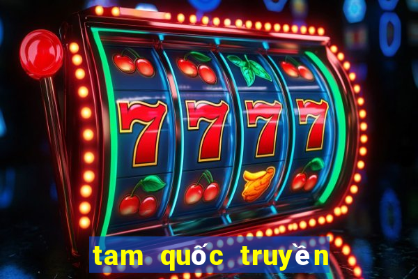 tam quốc truyền kỳ mobile