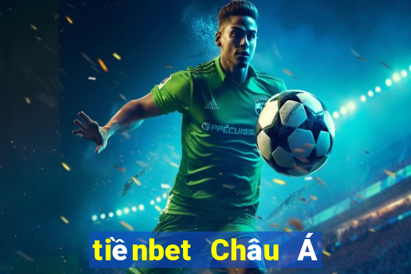 tiềnbet Châu Á thực tế thể thao