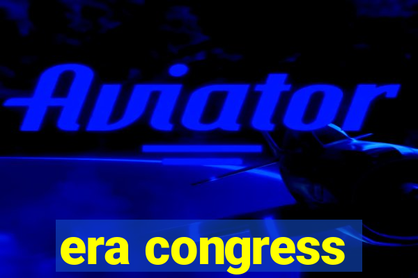 era congress