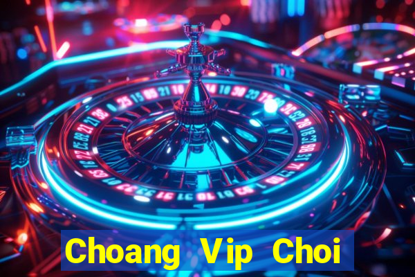 Choang Vip Choi Game Đánh Bài Tiến Lên Miền Nam