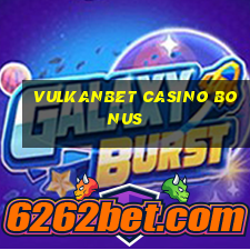 vulkanbet casino bonus