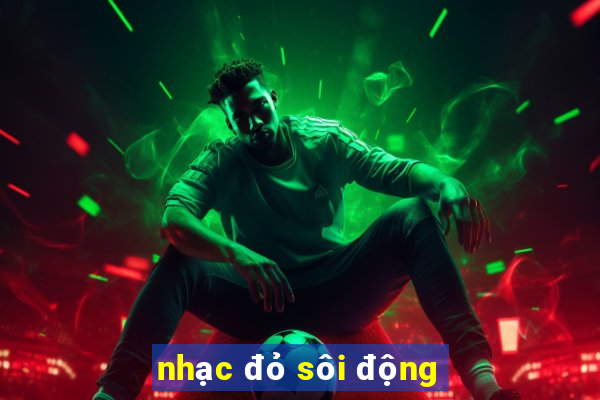 nhạc đỏ sôi động